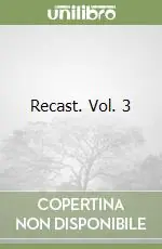Ordina Subito Recast. Vol. 3
