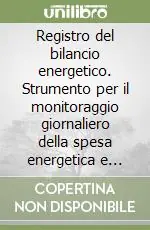 Professionale Registro del bilancio energetico. Strumento per il monitoraggio giornaliero della spesa energetica e delle calorie assunte con gli alimenti