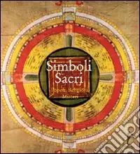 Simboli sacri. Popoli, religioni, misteri Prezzo Di Fabbrica