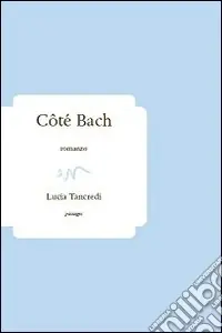 Côté Bach Offerta Speciale