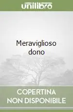 Meraviglioso dono Reso Gratuito