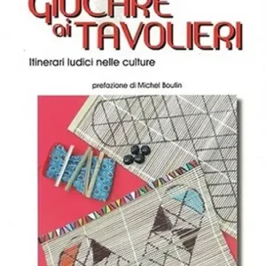Giocare ai tavolieri. Itinerari ludici nelle culture Economico