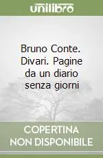 Bruno Conte. Divari. Pagine da un diario senza giorni Compra Online