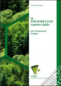 Il poliuretano espanso rigido per l‘isolamento termico A Buon Prezzo