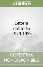 Più Venduto Lettere dall‘India 1929-1955