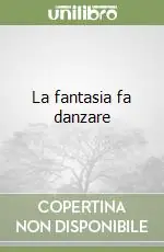 La fantasia fa danzare Economico
