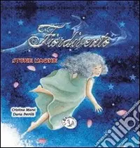 A Buon Prezzo Fiordivento. Storie magiche. Vol. 2