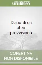 Più Venduto Diario di un ateo provvisiorio