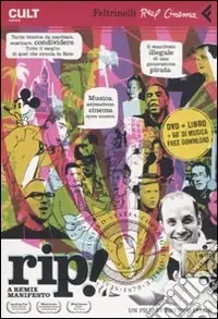 A Buon Prezzo Rip! A remix manifesto. DVD. Con libro