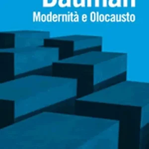 Modernità e Olocausto Offerta