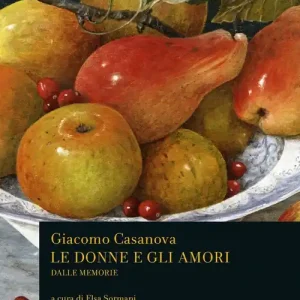 Consegna Rapida Le donne e gli amori dalle Memorie