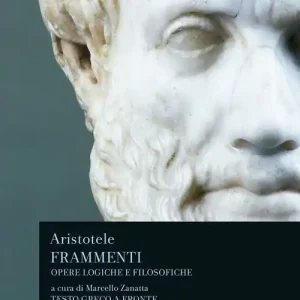 Esclusivo Frammenti. Opere logiche e filosofiche. Testo greco a fronte