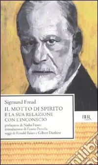 Offerta Lampo Il motto di spirito e la sua relazione con l‘inconscio