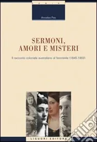 Promozione Sermoni, amori e misteri. Il racconto coloniale australiano al femminile (1845-1902)