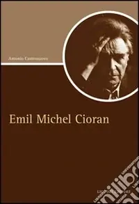 Esclusivo Emil Michel Cioran