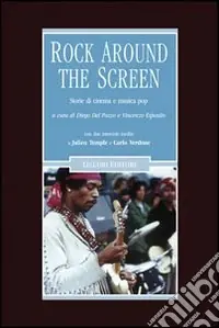 Rock around the screen. Storie di cinema e musica pop Ultima Occasione