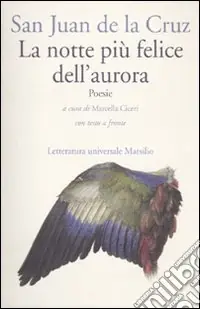 La notte più felice dell‘aurora. Testo spagnolo a fronte Quantità Limitata