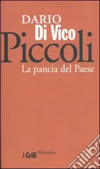 Compra Adesso Piccoli. La pancia del paese