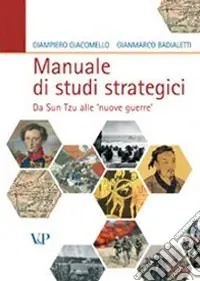 Manuale di studi strategici. Da Sun Tzu alle «nuove guerre» Popolare