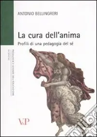 Reso Gratuito La Cura dell‘anima. Profili di una pedagogia del sé