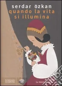 Quando la vita si illumina Prezzo Scontato