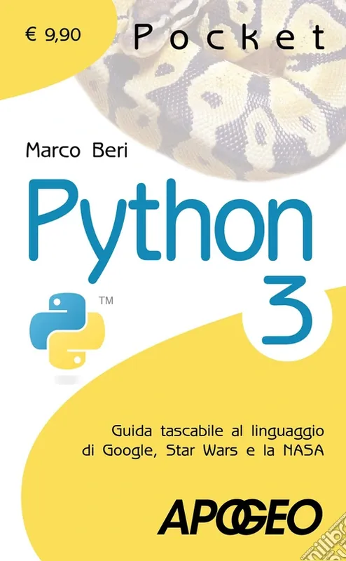 Python 3. Guida tascabile al linguaggio di Google, Star Wars e la NASA Consegna Rapida