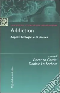 Promo Stagionale Addiction. Aspetti biologici e di ricerca