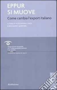 Eppur si muove. Come cambia l‘export italiano Più Venduto