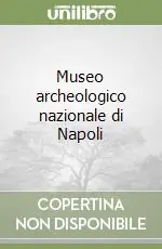 Bestseller Museo archeologico nazionale di Napoli