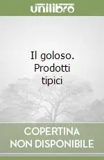 Occasione Il goloso. Prodotti tipici
