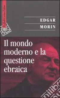 Di Tendenza Il mondo moderno e la questione ebraica