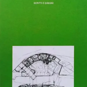 Prezzo Di Fabbrica La fantasia concreta dell‘architettura. Scritti e disegni. Ediz. illustrata