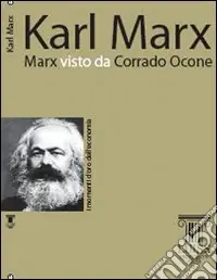 Marx visto da Corrado Ocone Ultimissimo Modello