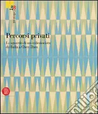 Offerta Speciale Percorsi privati. Lo sguardo di un collezionista da Balla a Chen Zhen. Ediz. illustrata