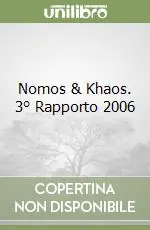 Nomos & Khaos. 3° Rapporto 2006 Bestseller