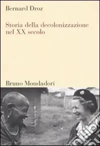 Storia della decolonizzazione nel XX secolo Pagamento Sicuro