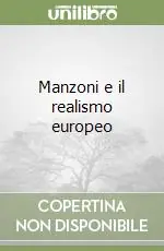 Manzoni e il realismo europeo Promozione