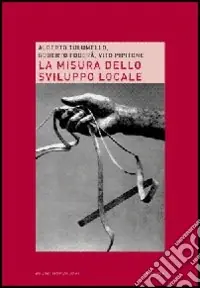 La misura dello sviluppo locale Economico