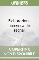 Must-Have Elaborazione numerica dei segnali