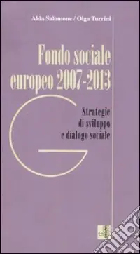 Prezzo Basso Fondo sociale europeo 2007-2013. Strategia e dialogo sociale