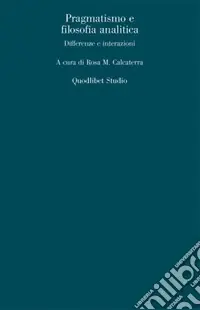 Pragmatismo e filosofia analitica Miglior Prezzo