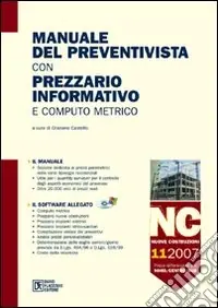 Manuale del preventivista con prezzario informativo e computo metrico. Con CD-ROM. Vol. 11 Nuove costruzioni Più Venduto