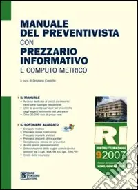 Super Prezzo Manuale del preventivista con prezzario informativo e computo metrico. Con CD-ROM. Vol. 9 Ristrutturazioni