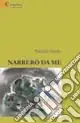 Sconto Narrerò da me