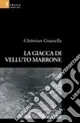 Pagamento Sicuro La giacca di velluto marrone