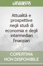 Attualità e prospettive negli studi di economia e degli intermediari finanziari Offerta