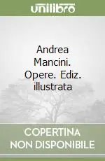 Andrea Mancini. Opere. Ediz. illustrata Professionale