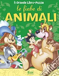 Le fiabe di animali. Ediz. illustrata Acquista Ora