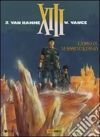 L‘oro di Massimiliano. XIII. Vol. 17 Scelto Dai Clienti