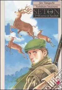 Ultima Occasione Il cervo di Sandhill. Seton. Vol. 3